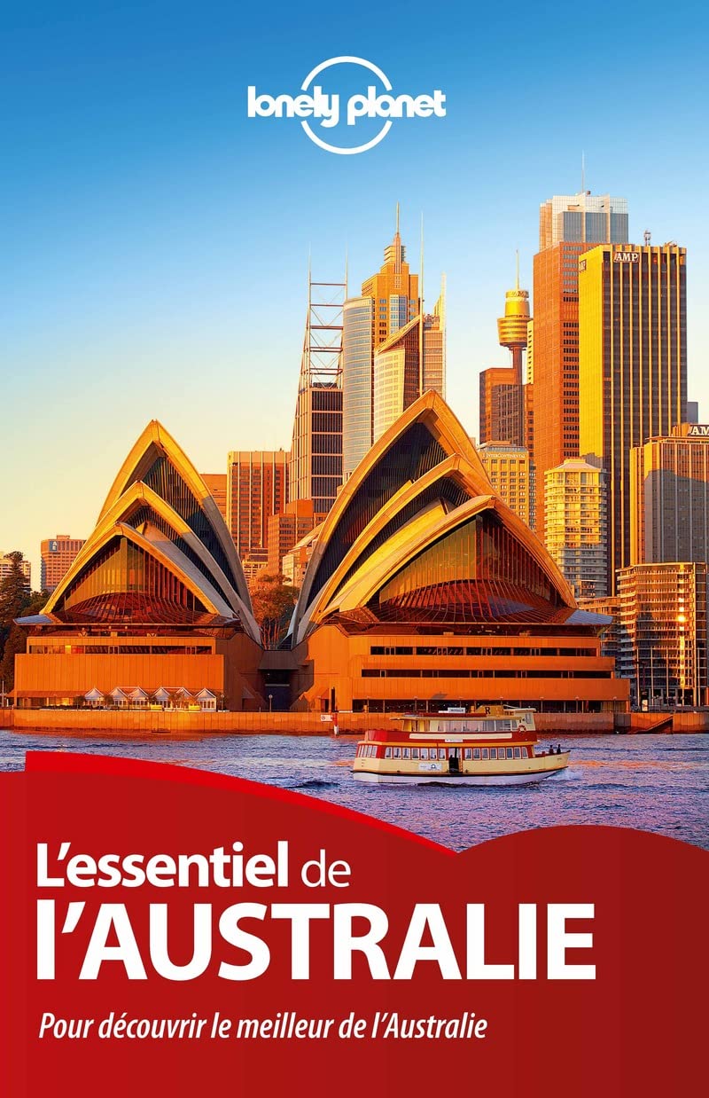 L'Essentiel de l'Australie 3ed: Pour découvrir le meilleur de l'Australie Leisure, Home & Garden