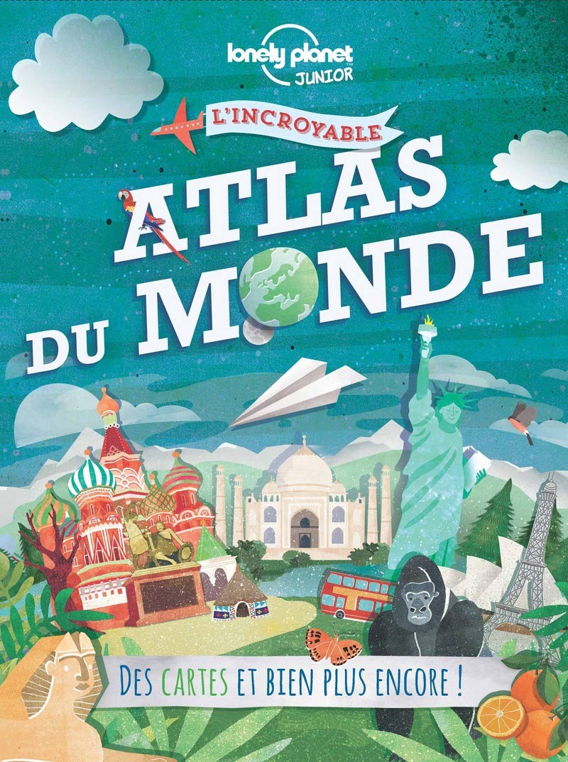 L'incroyable atlas du monde Geology & Geography