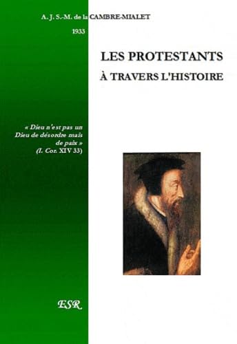 Les protestants à travers l'histoire book