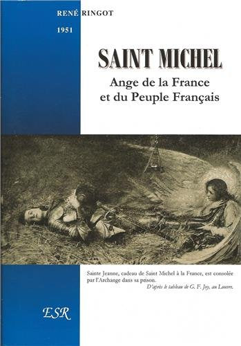 SAINT MICHEL Ange de la France et du Peuple Français book