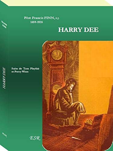 HARRY DEE, ou dernières années à Sainte-Marie book