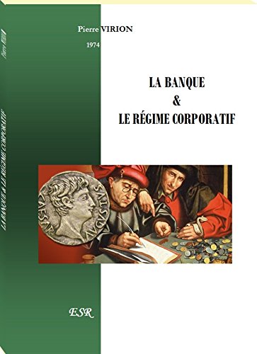 LA BANQUE & LE RÉGIME CORPORATIF book