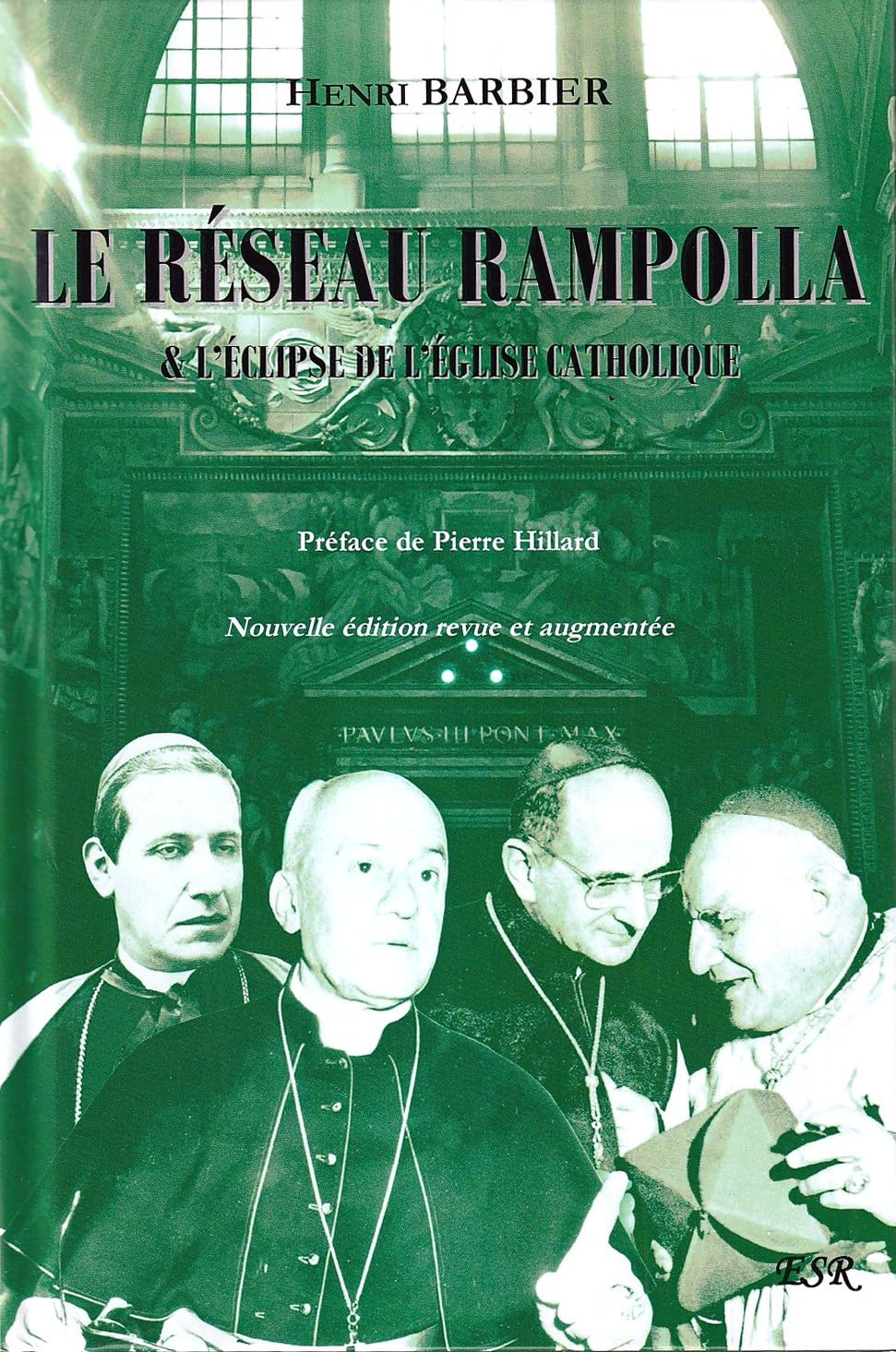LE RÉSEAU RAMPOLLA & L'ÉCLIPSE DE L'ÉGLISE CATHOLIQUE Books