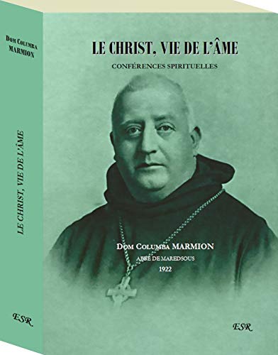 LE CHRIST VIE DE L’ÂME book