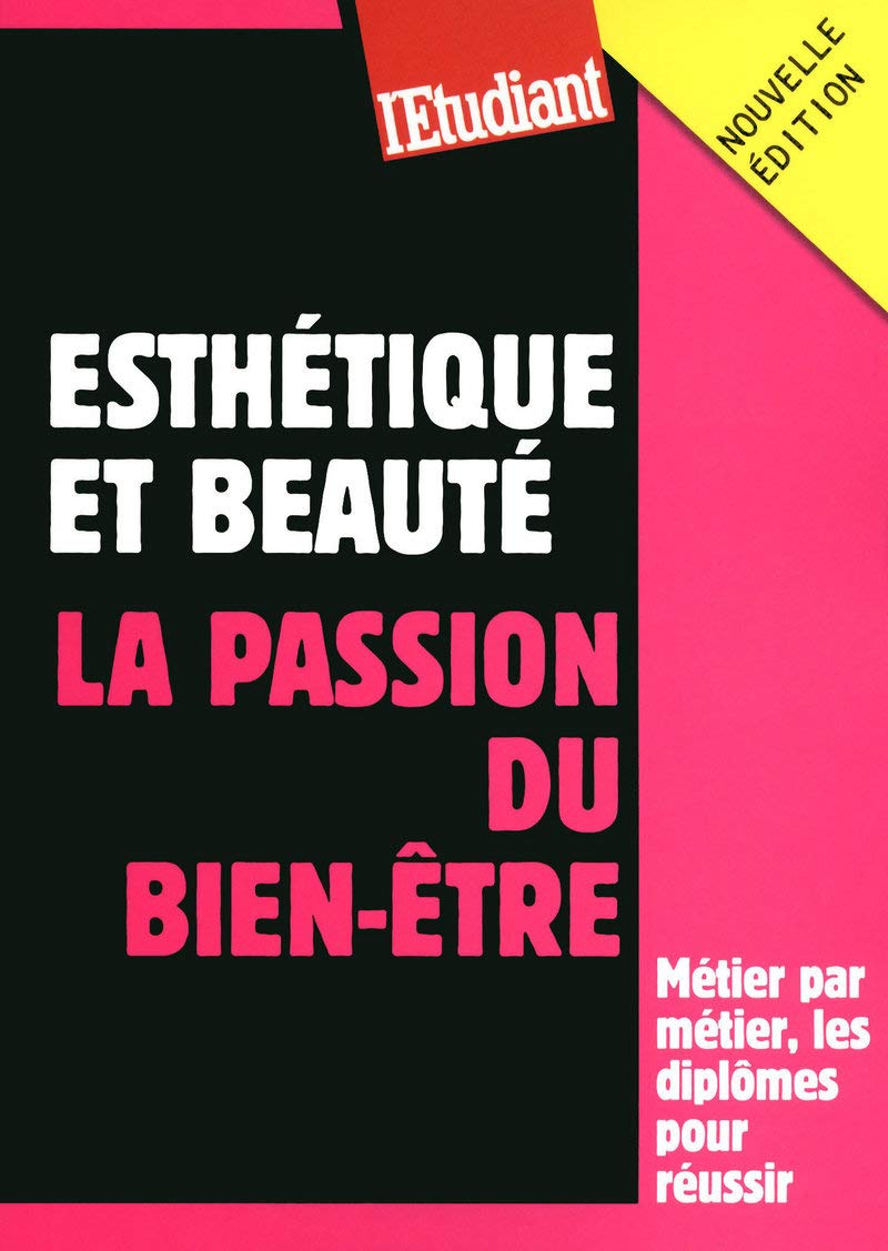Esthétique et beauté : la passion du bien-être Business, Finance & Career