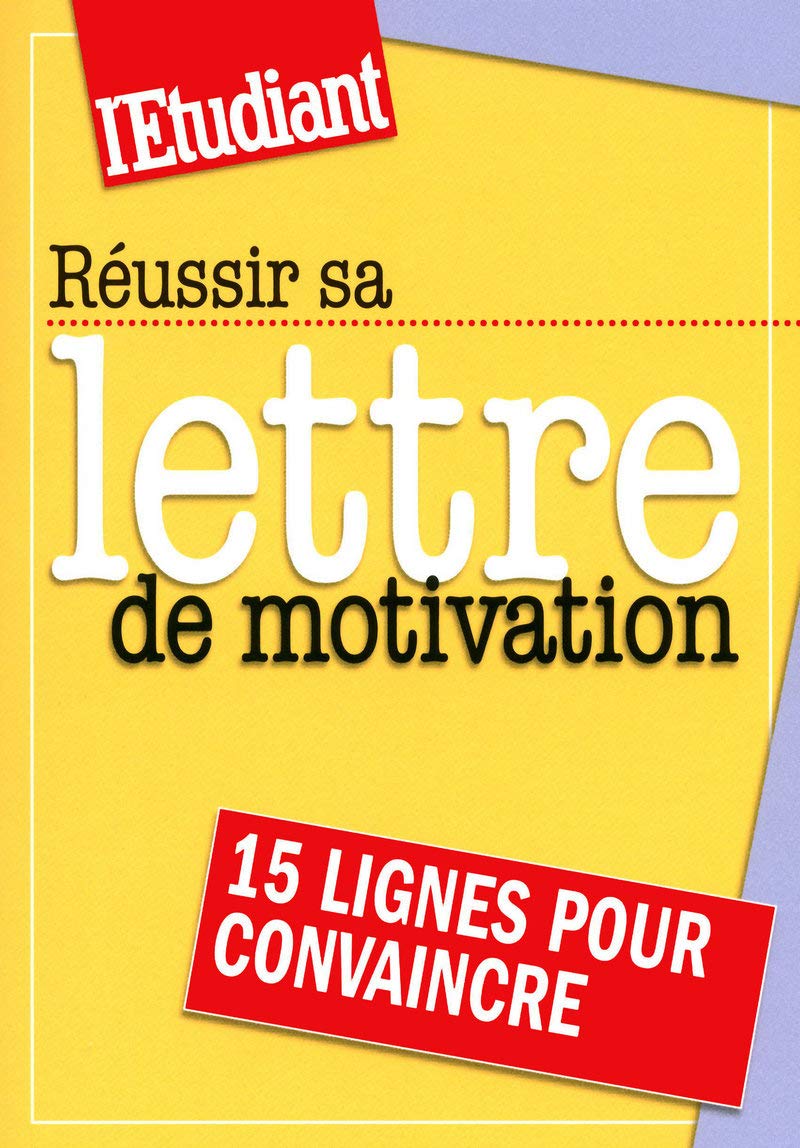 Réussir sa lettre de motivation book