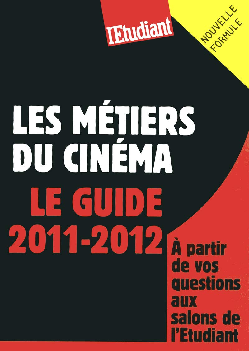 Les métiers du cinéma - Le guide 2011-2012 book
