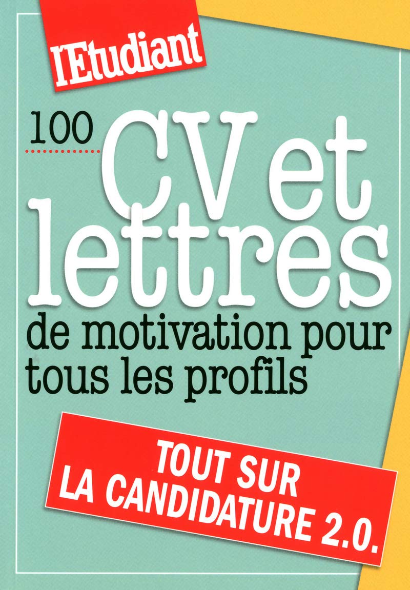 100 cv et lettres de motivation pour tous les profils book