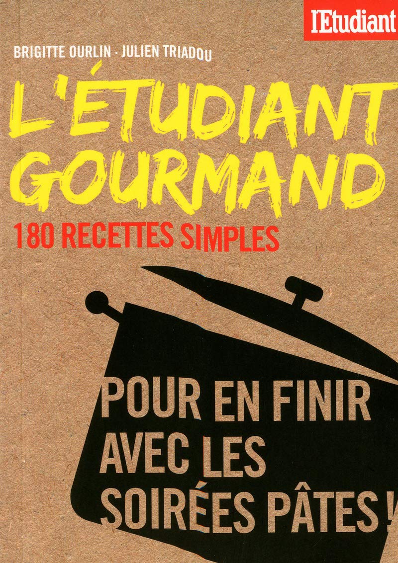 L'Etudiant gourmand: 180 recettes simples pour en finir avec les soirées pâtes Leisure, Home & Garden