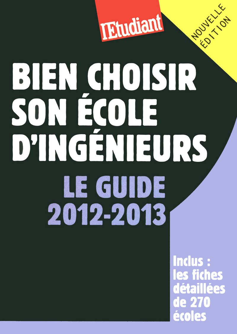 BIEN CHOISIR SON ECOLE D'INGENIEURS book