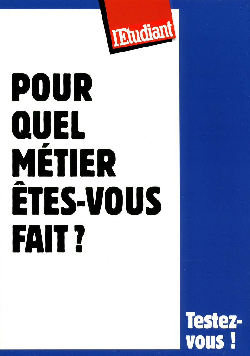 Pour quel métier êtes vous fait ? book