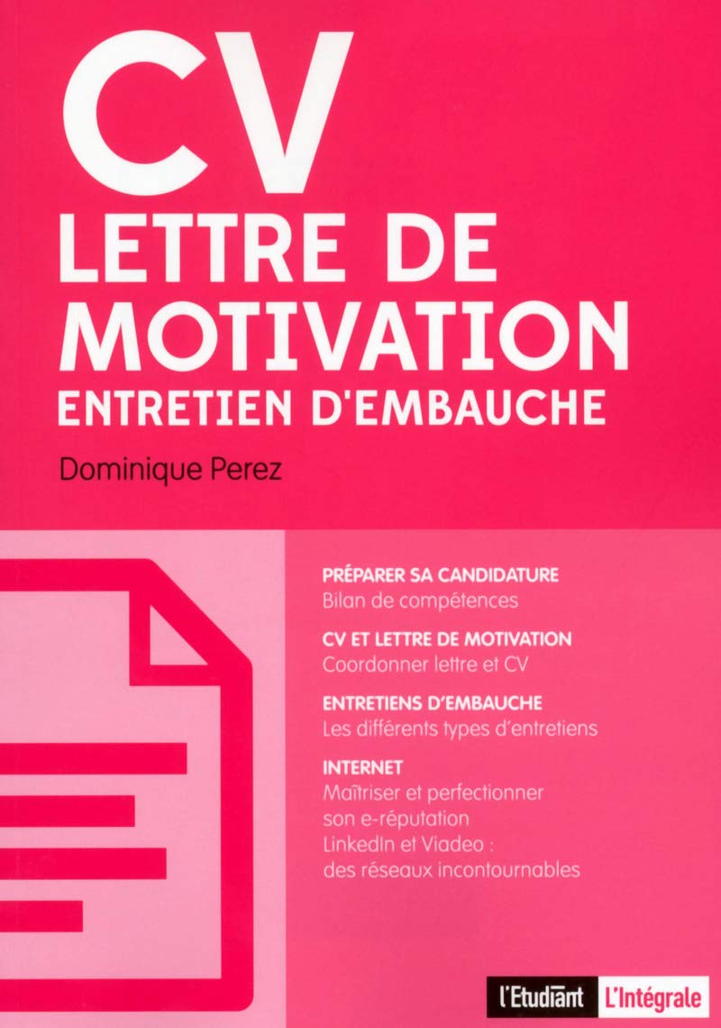 CV, lettre de motivation, entretien d'embauche book