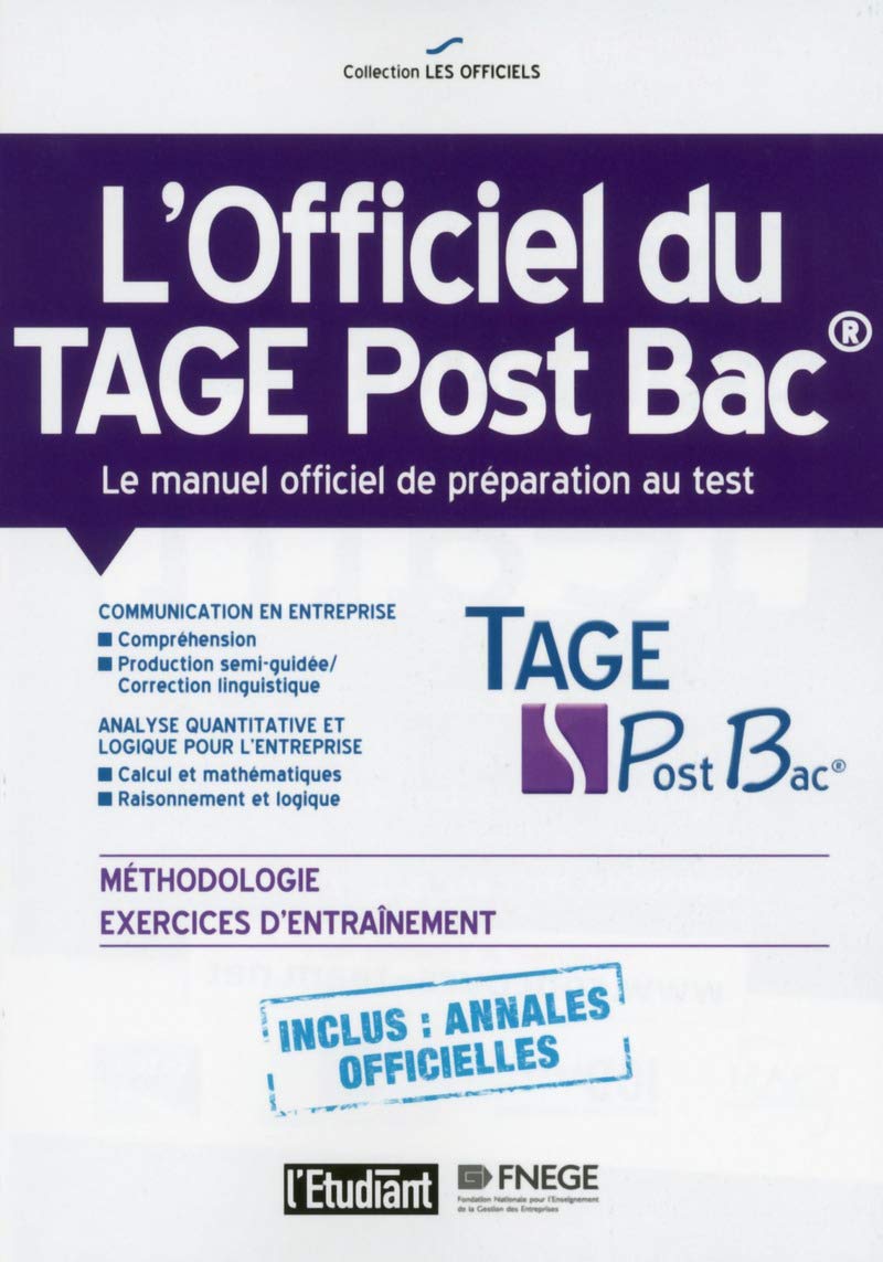 L'officiel du TAGE Post Bac - Le manuel officiel de préparation au test Business, Finance & Career
