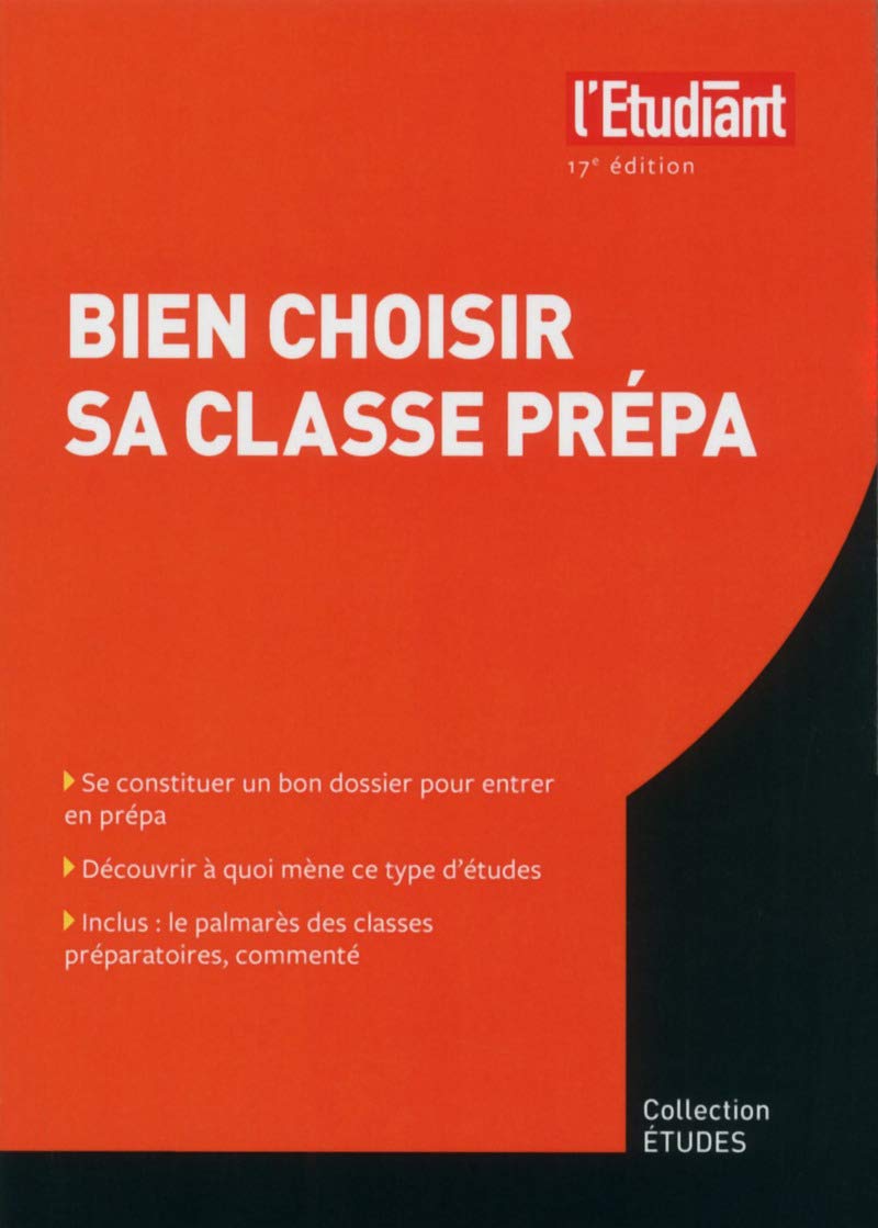 Bien choisir sa classe prépa 17e Edition book