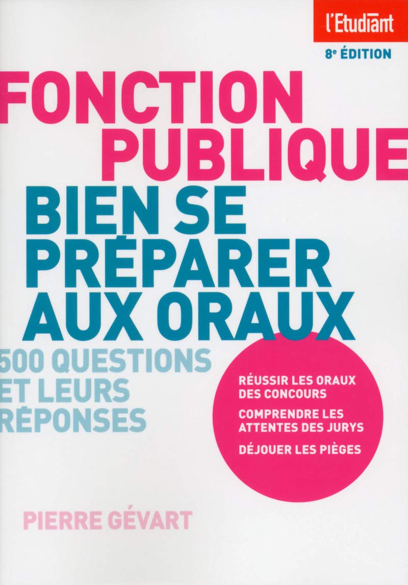Fonction publique bien se préparer aux oraux 8ed book