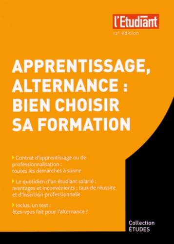 Apprentissage, Alternance : bien choisir sa formation 12e édition book