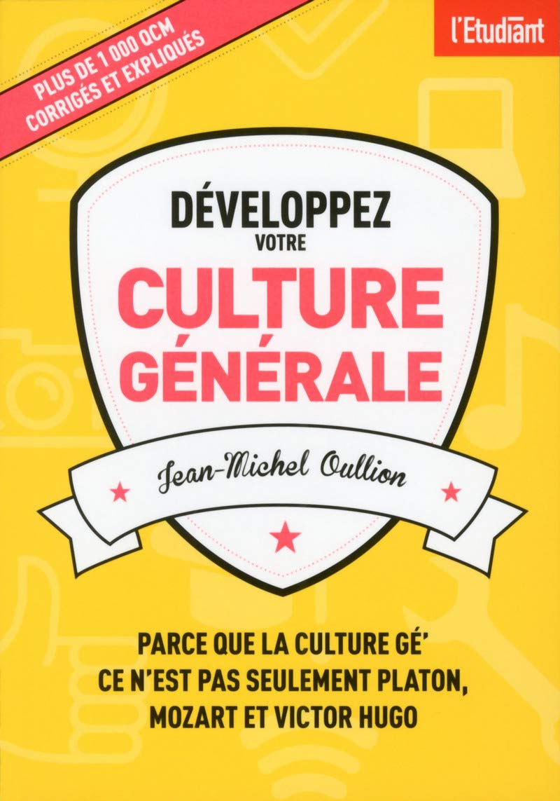 Développez votre culture générale: Plus de 1000 QCM expliqués Books