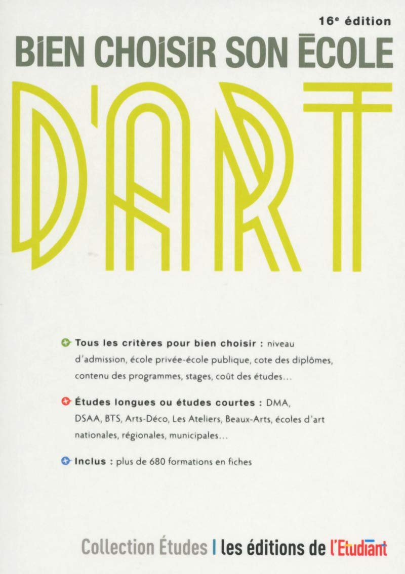 Bien choisir son école d'art 16e édition book
