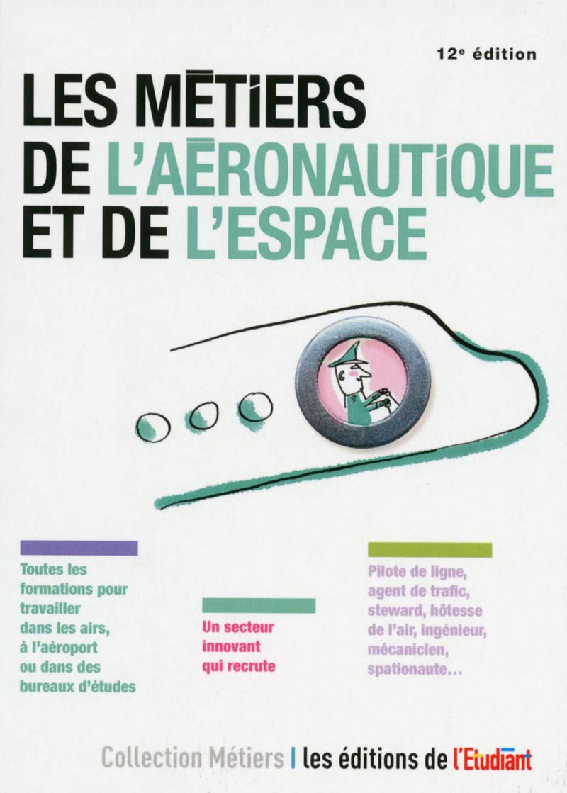 Les métiers de l'aéronautique et de l'espace 12e édition book