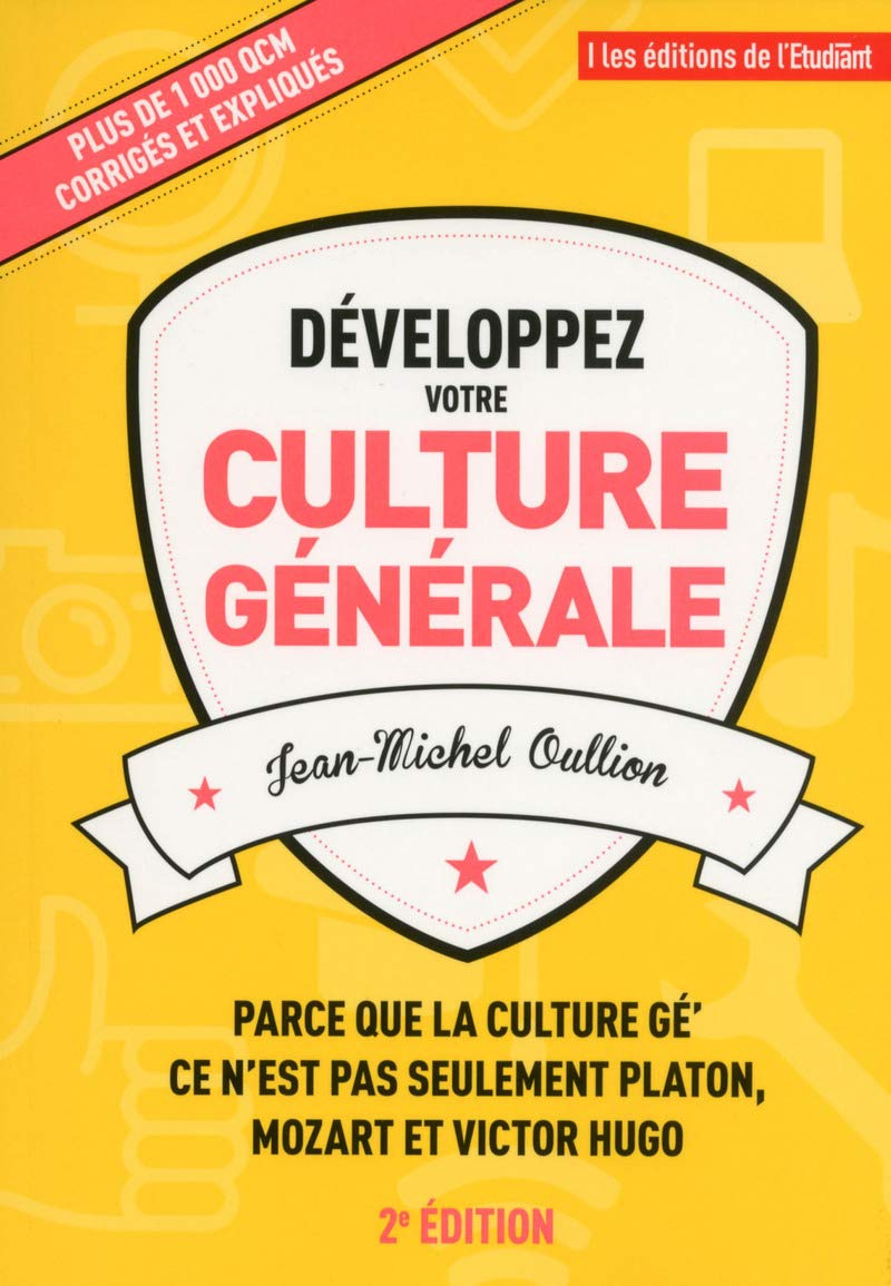 Développez votre culture générale: Plus de 1000 QCM expliqués Business, Finance & Career