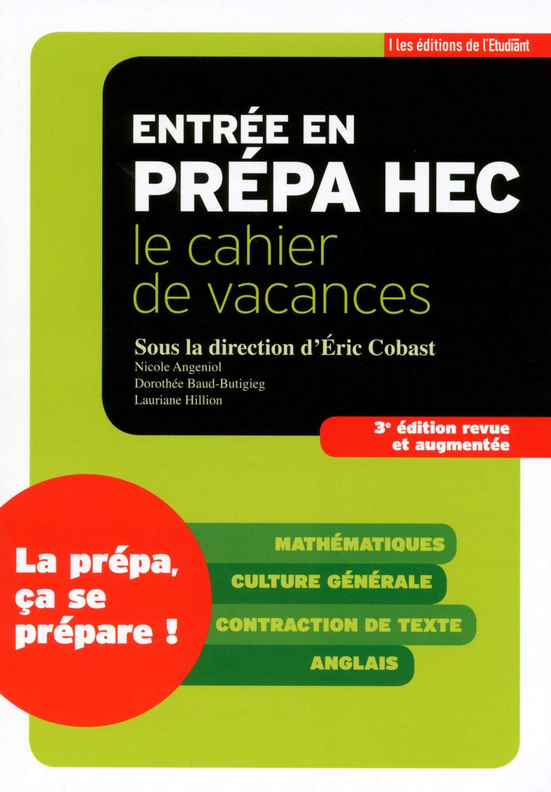 Entrée en prépa HEC - Le cahier de vacances Business, Finance & Career