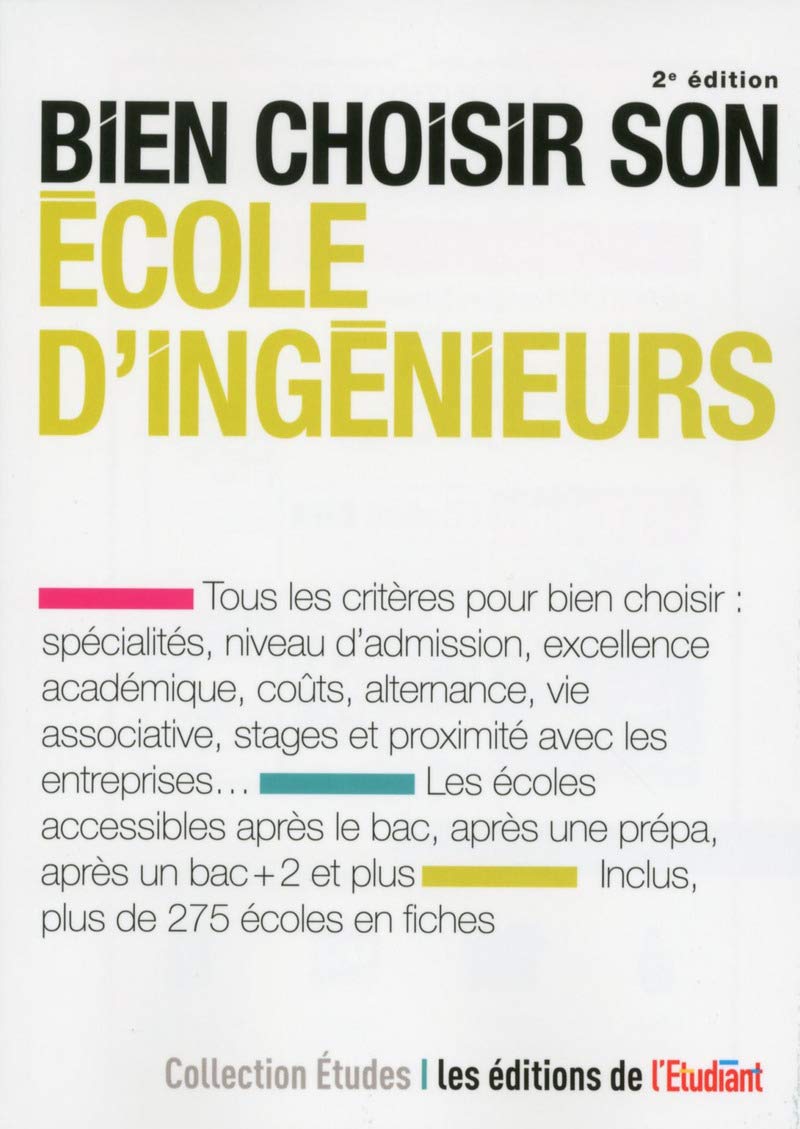 Bien choisir son école d'ingénieurs book