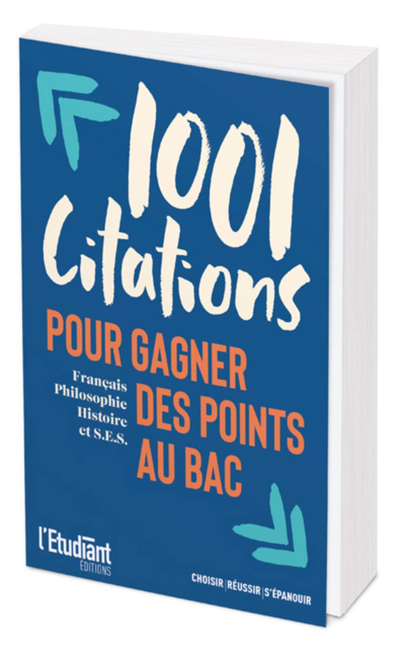 1001 citations pour gagner des points au bac: Français, philosophie, histoire et S.E.S. Professional & Reference Books