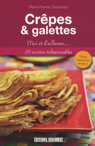 Crepes Et Galettes, D'Ici Et D'Ailleurs: Les crêpes, c'est chouette ! Leisure, Home & Garden
