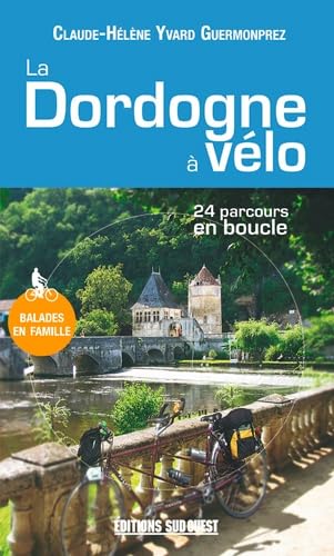Dordogne A Velo (La) Leisure, Home & Garden