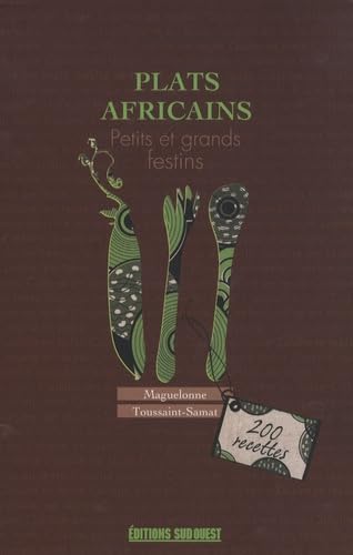 Plats africains: Petits et grands festins book