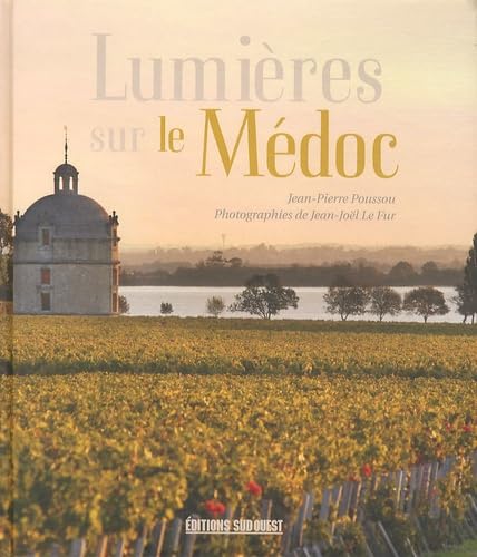Lumieres Sur Le Medoc book