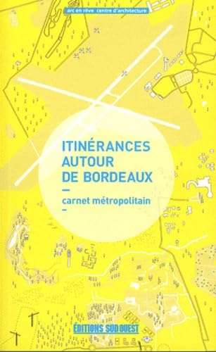 Itinérances autour de Bordeaux: Carnet métropolitain book
