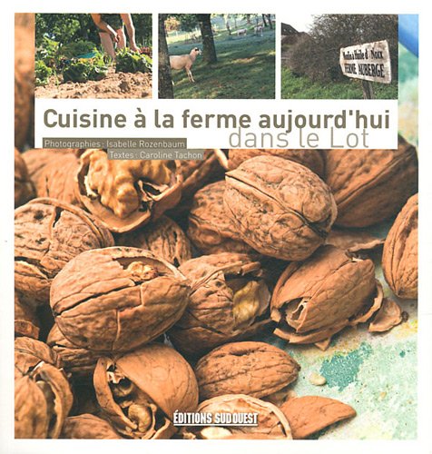 Cuisine à la ferme aujourd'hui dans le lot book