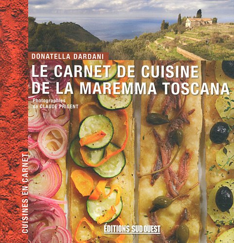 Le Carnet de cuisine de la Maremma toscana: Accords mets-vin Viviana book