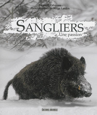 Product Image: Sangliers : une passion