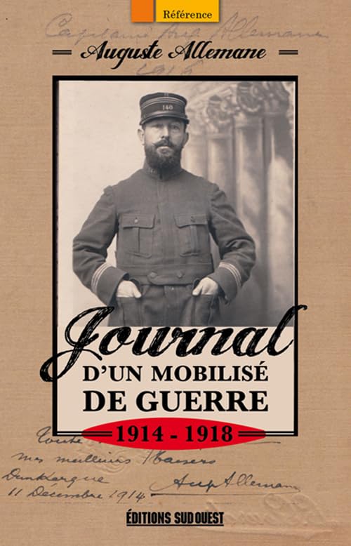 Journal D'Un Mobilise De Guerre 14-18: Notes et extraits de correspondance Politics & History