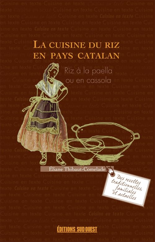 Cuisine Du Riz En Pays Catalan: Riz à la paella ou en cassola Leisure, Home & Garden