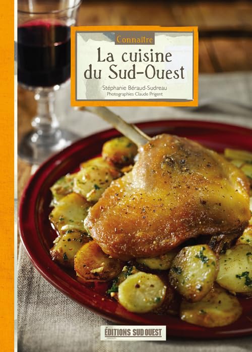 Connaitre La Cuisine Du Sud-Ouest book