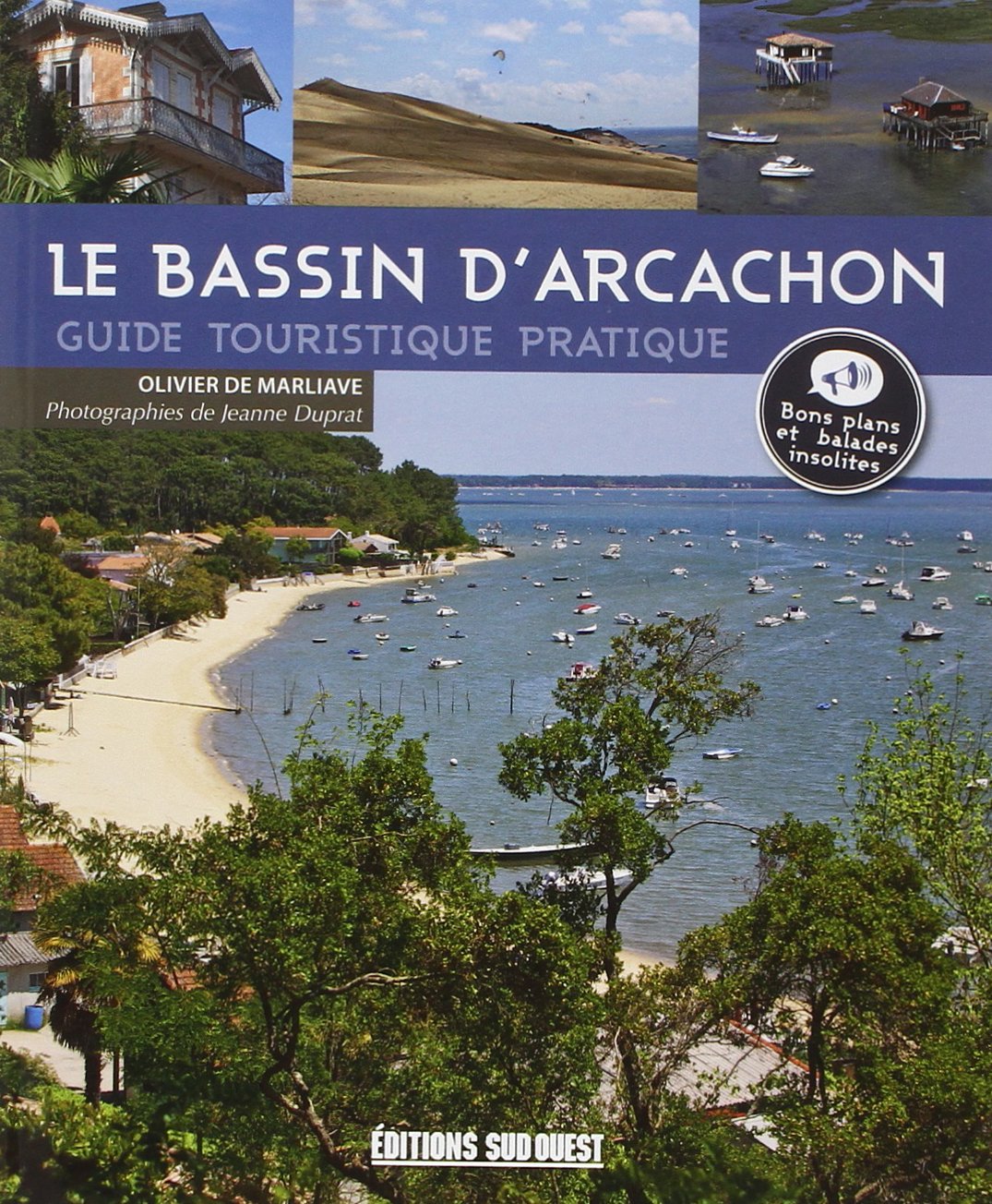 Le Bassin D'Arcachon, Guide Touristique book