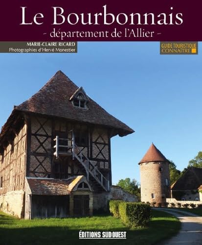 Connaitre Le Bourbonnais book