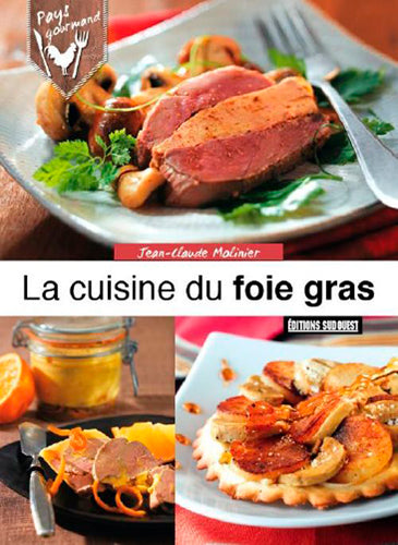 La cuisine du foie gras Leisure, Home & Garden
