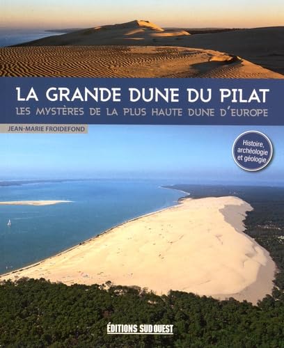 Visiter La Grande Dune Du Pilat (Fr) book