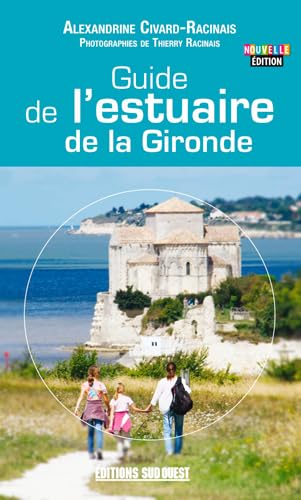 Guide De L'Estuaire De La Gironde book