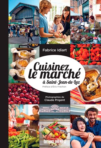 Cuisinez Le Marche A Saint Jean De Luz Leisure, Home & Garden