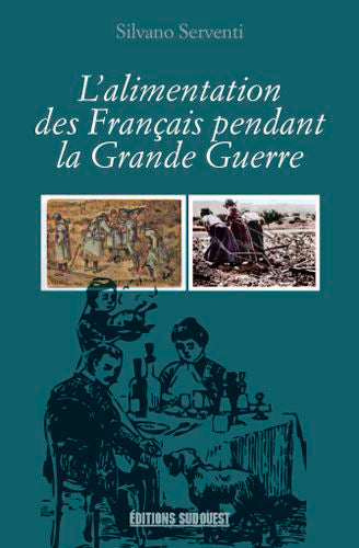 L'alimentation des Français pendant la Grande Guerre Leisure, Home & Garden