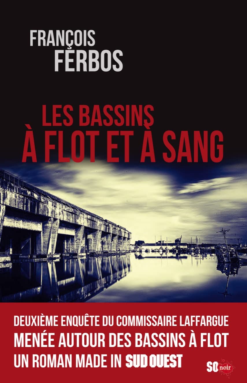 LES BASSINS À FLOT ET À SANG book