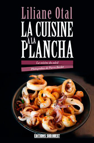 La cuisine à la plancha : la cuisine du soleil Leisure, Home & Garden