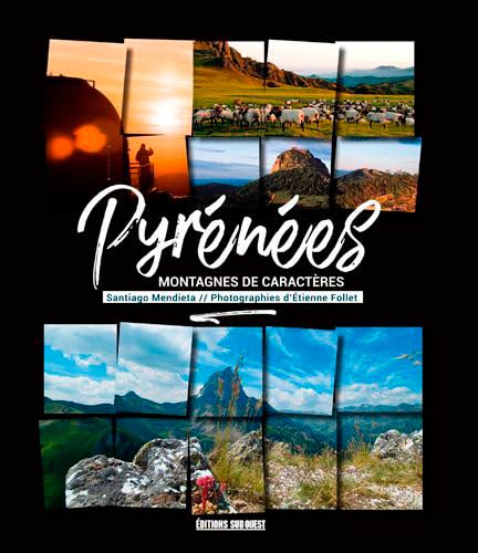 Pyrénées, Montagnes De Caractères Reference Books