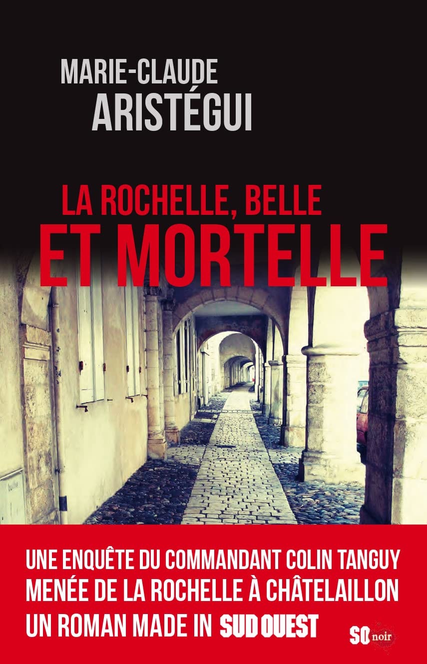 LA ROCHELLE BELLE ET MORTELLE Contemporary literature