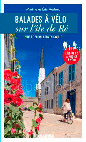 Balades à vélo sur l'île de Ré : 21 balades en famille book